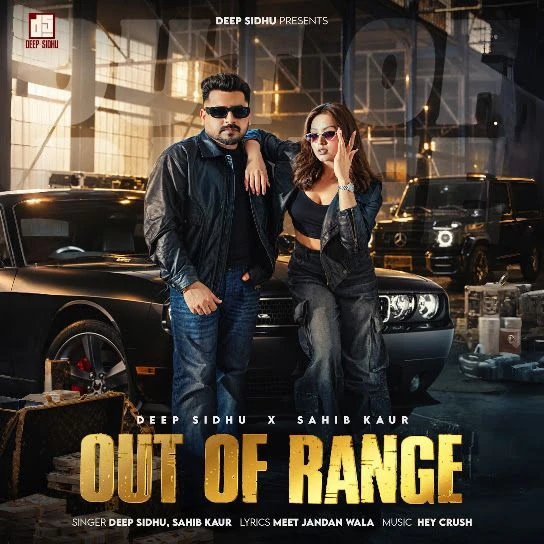 Out of Range Deep Sidhu, Sahib Kaur mp3 song download, Out of Range Deep Sidhu, Sahib Kaur full album mp3 song