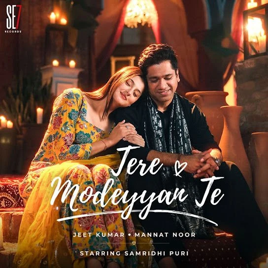 Tere Moddeyan Te Jeet Kumar, Mannat Noor mp3 song download, Tere Moddeyan Te Jeet Kumar, Mannat Noor full album mp3 song