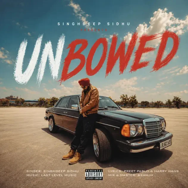 Unbowed Singhdeep Sidhu mp3 song download, Unbowed Singhdeep Sidhu full album mp3 song