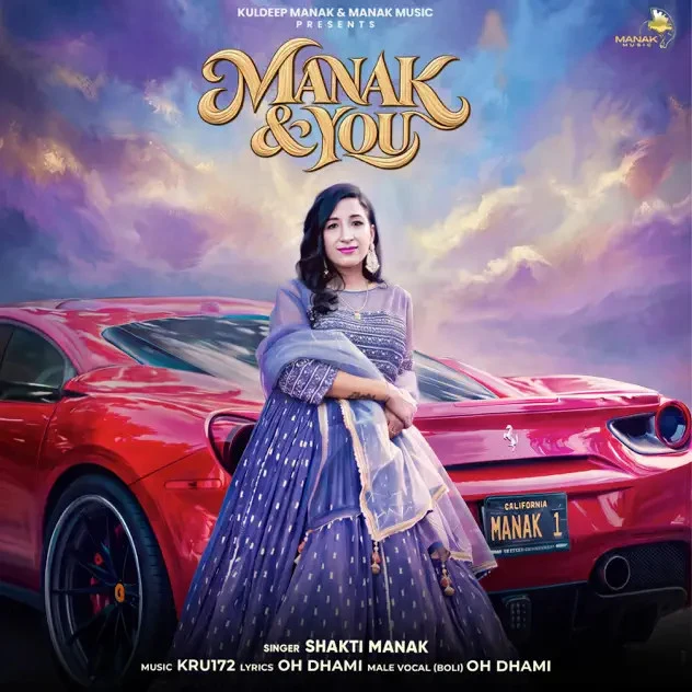 Manak & You Shakti Manak mp3 song download, Manak & You Shakti Manak full album mp3 song